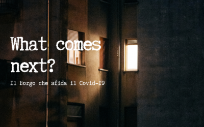 What Comes Next – Il borgo cittadino che sfida il Covid-19
